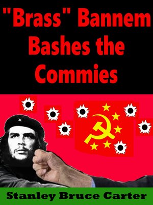 cover image of "Brass" Bannem Bashes the Commies